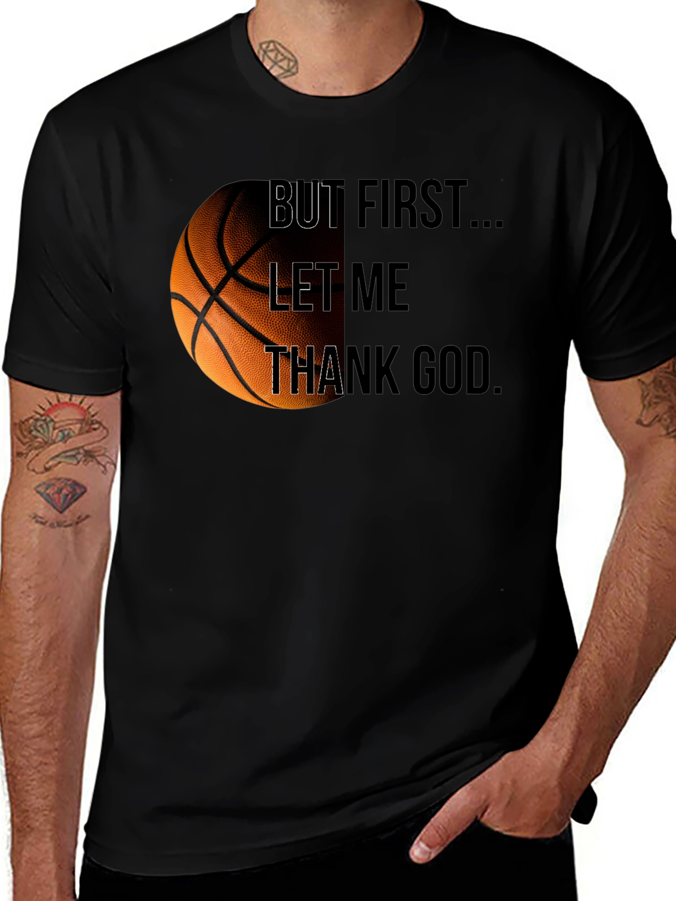 Basketball & Faith Tee: But First Thank God