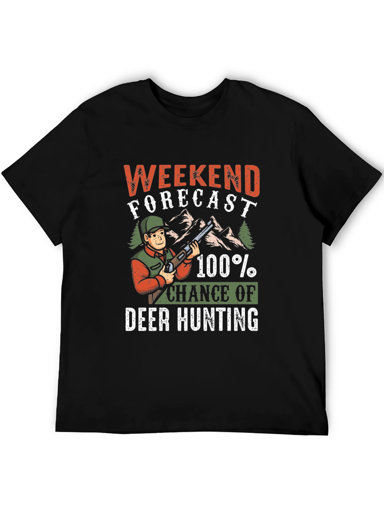 Weekend Forecast Deer Hunting T-Shirt