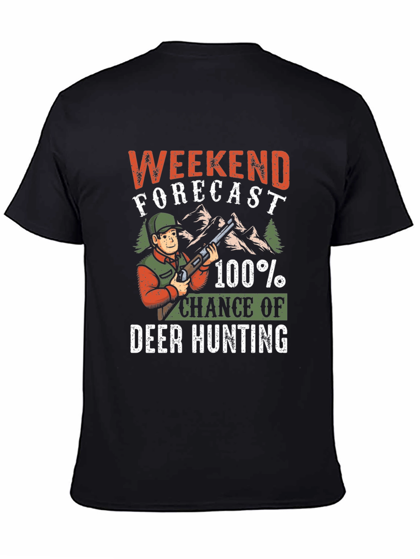 Weekend Forecast Deer Hunting T-Shirt
