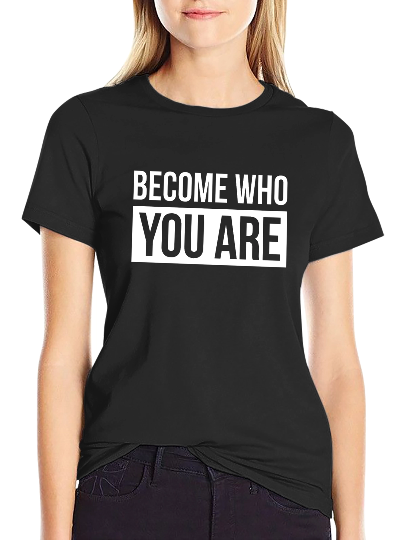 Become Who You Are T-Shirt - Inspirational Black Tee