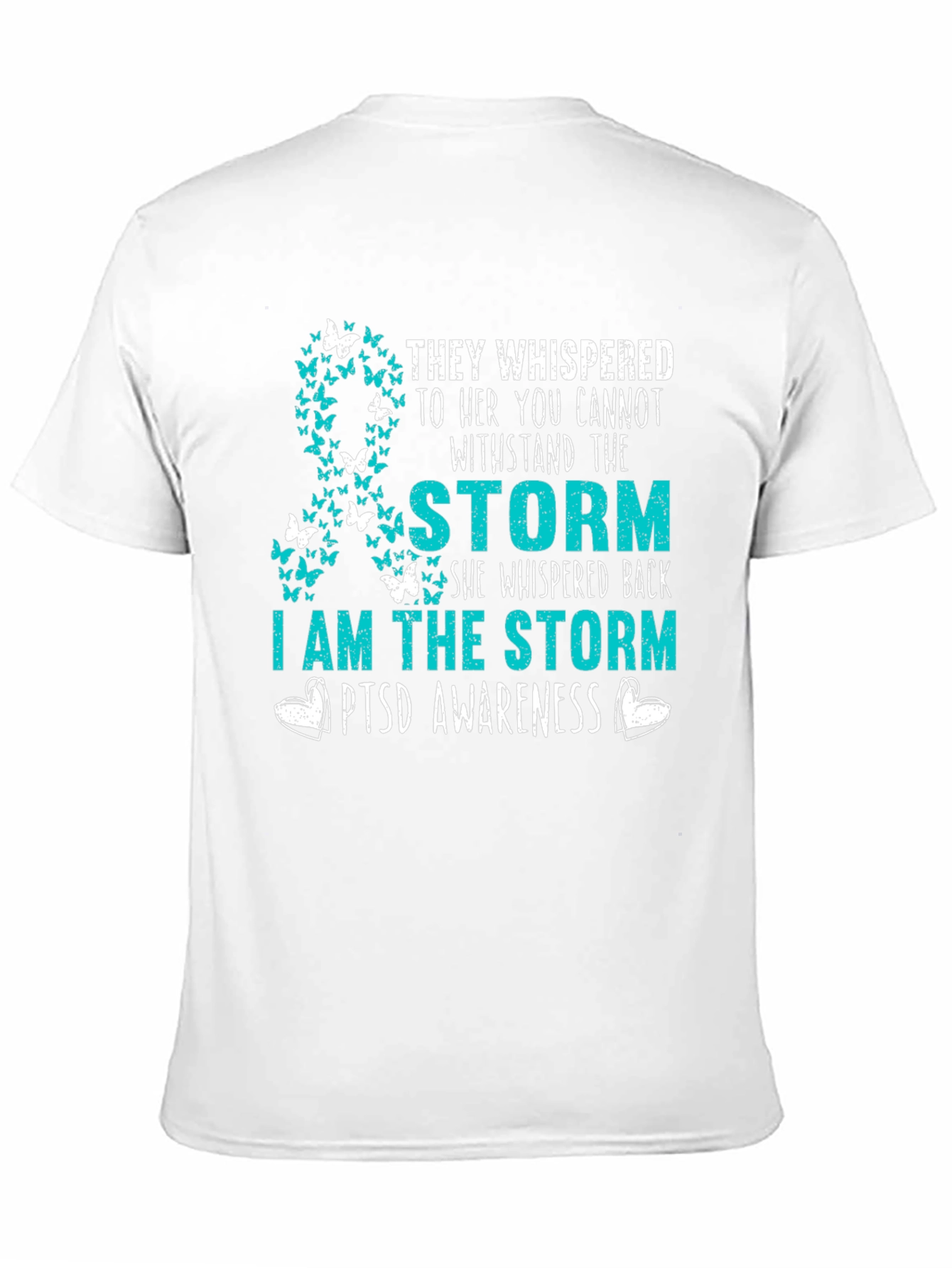 PTSD Awareness T-Shirt: I Am The Storm