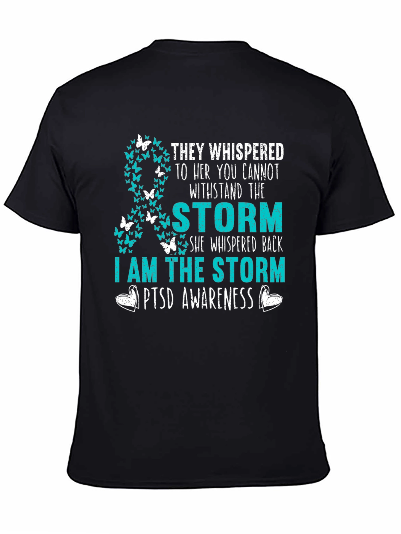 PTSD Awareness T-Shirt: I Am The Storm