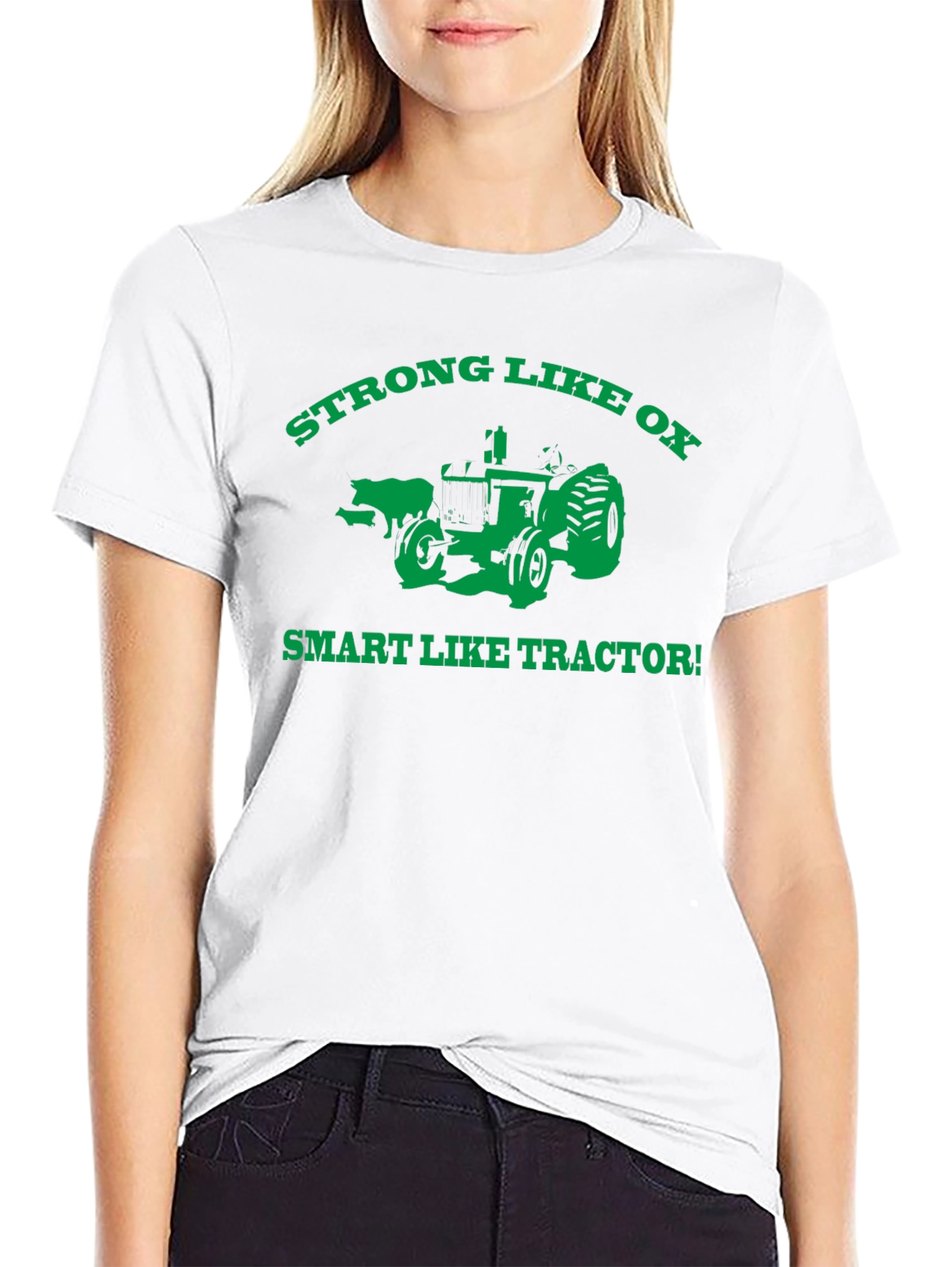 Strong Like Ox Smart Like Tractor T-Shirt