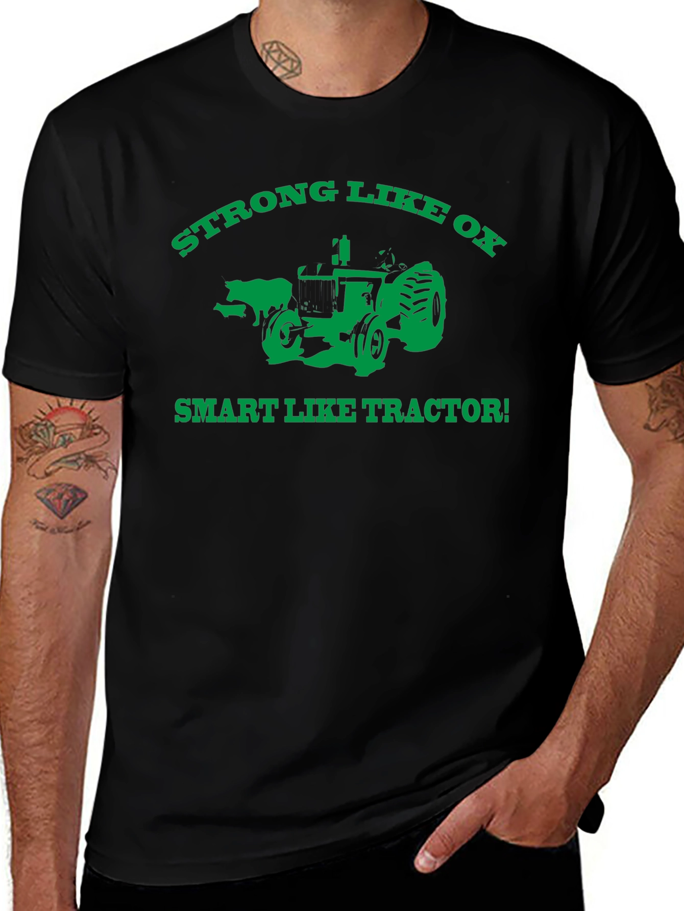 Strong Like Ox Smart Like Tractor T-Shirt