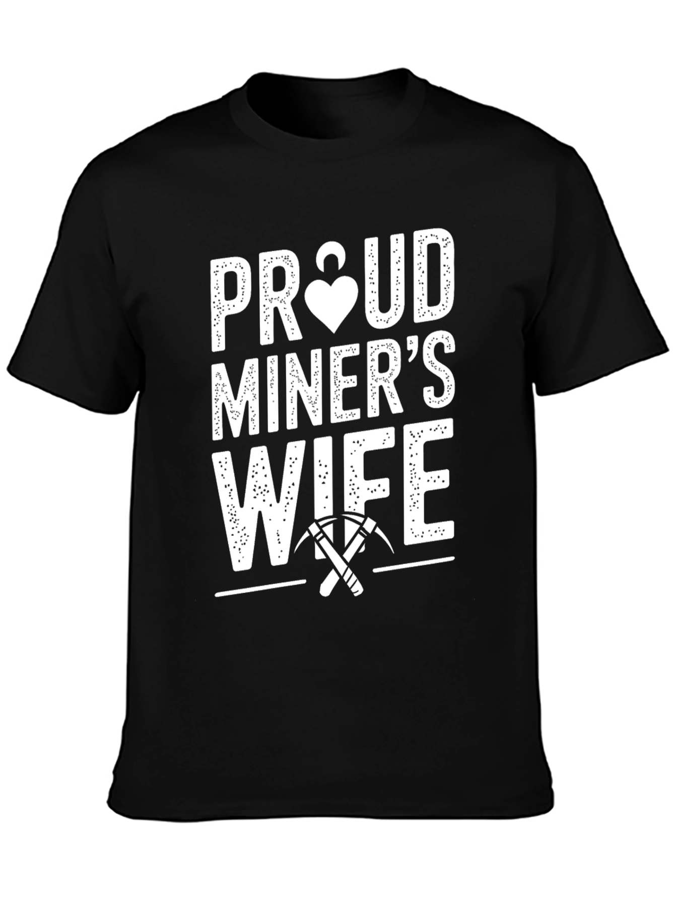Proud Miners Wife T-Shirt