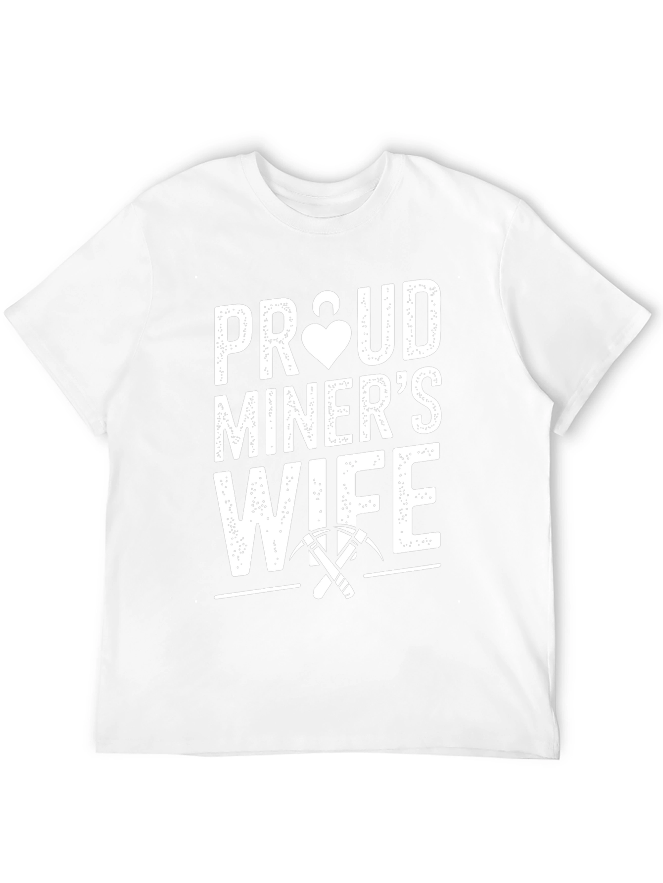 Proud Miners Wife T-Shirt