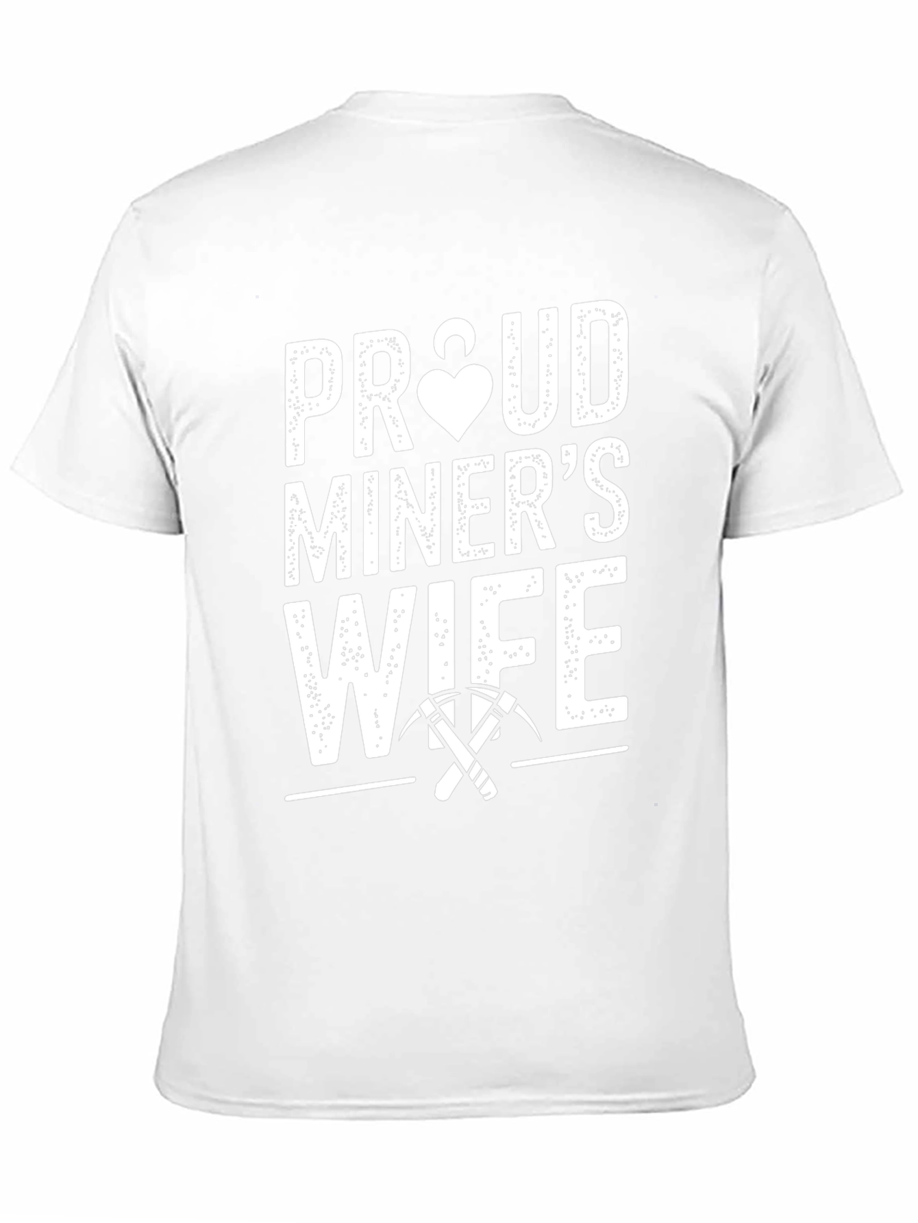 Proud Miners Wife T-Shirt