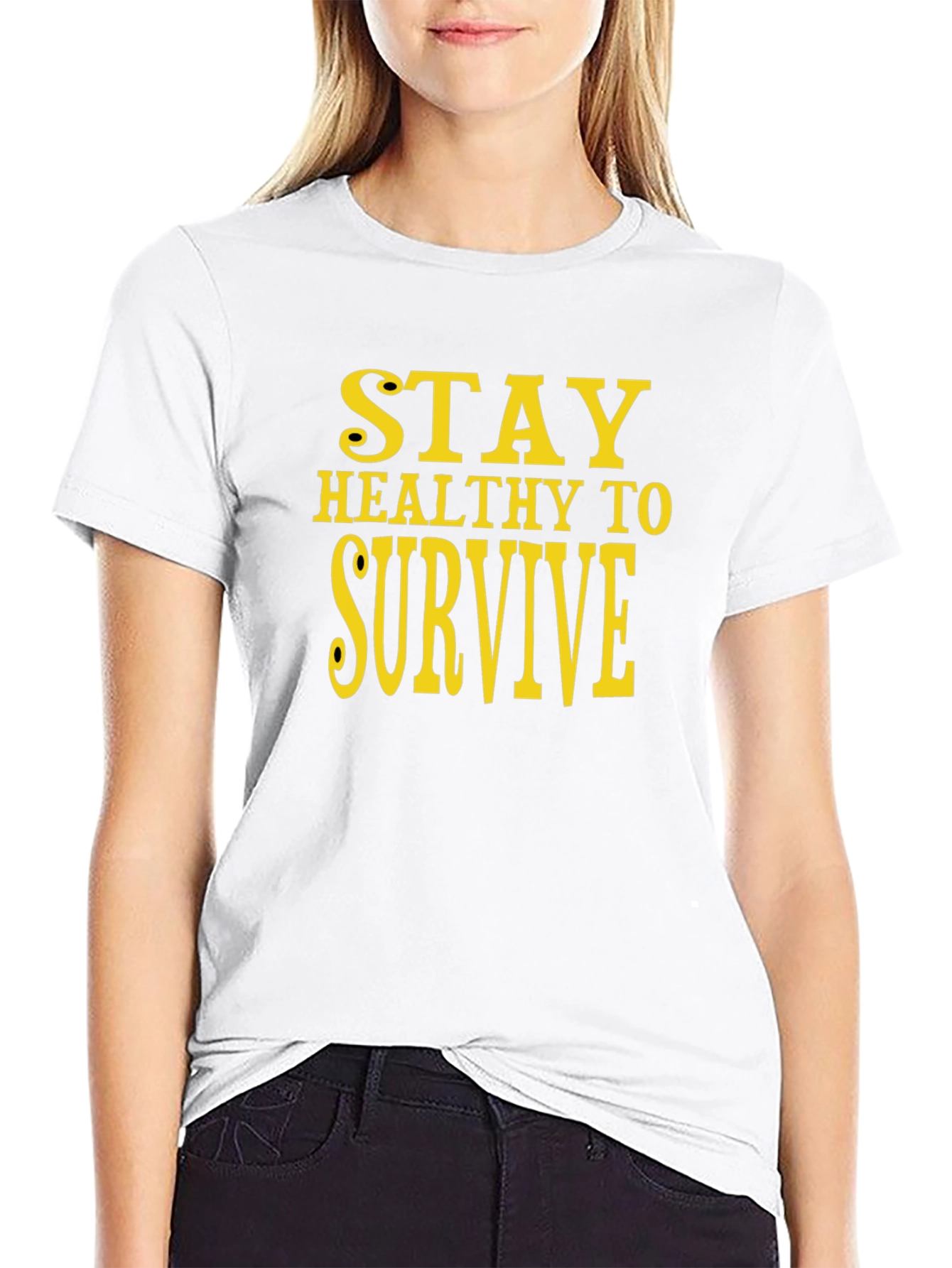 Stay Healthy to Survive Black T-Shirt