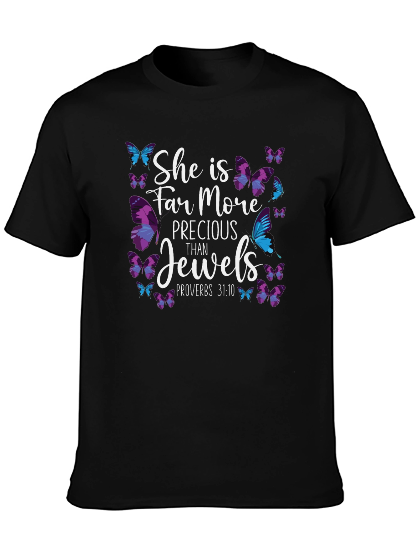 She is Far More Precious Than Jewels T-Shirt