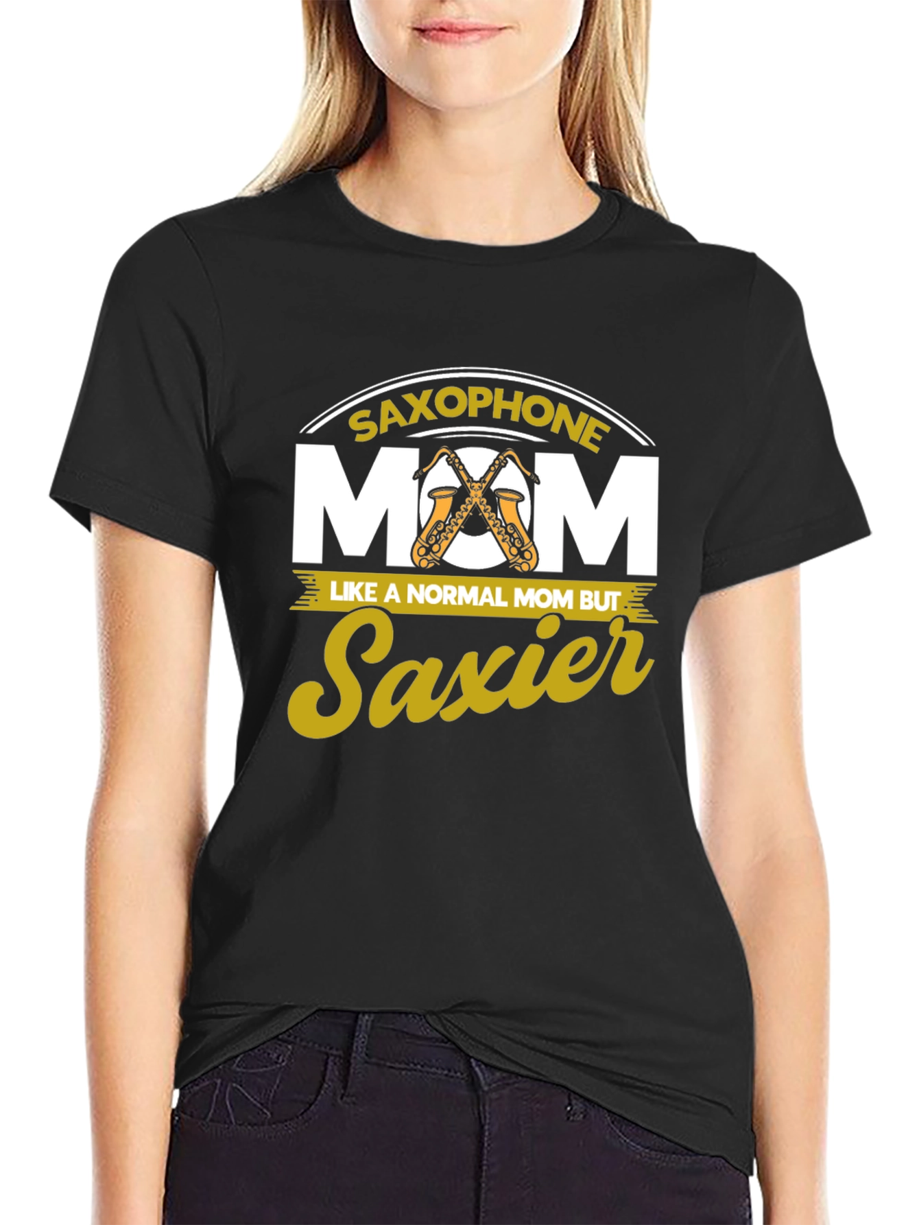Saxophone Mom T-Shirt - Saxier Than Normal!