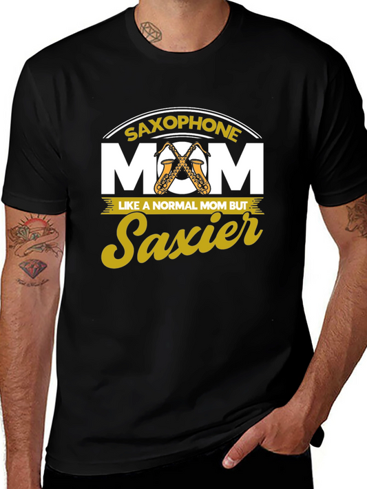 Saxophone Mom T-Shirt - Saxier Than Normal!
