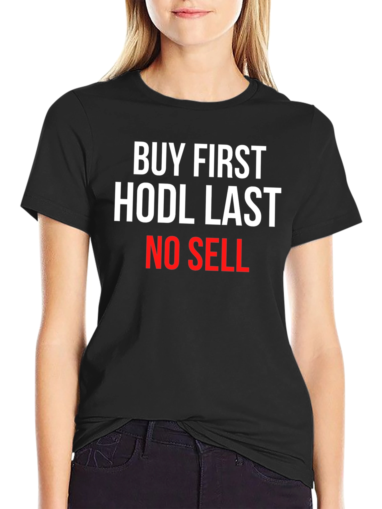 Buy First HODL Last Crypto T-Shirt