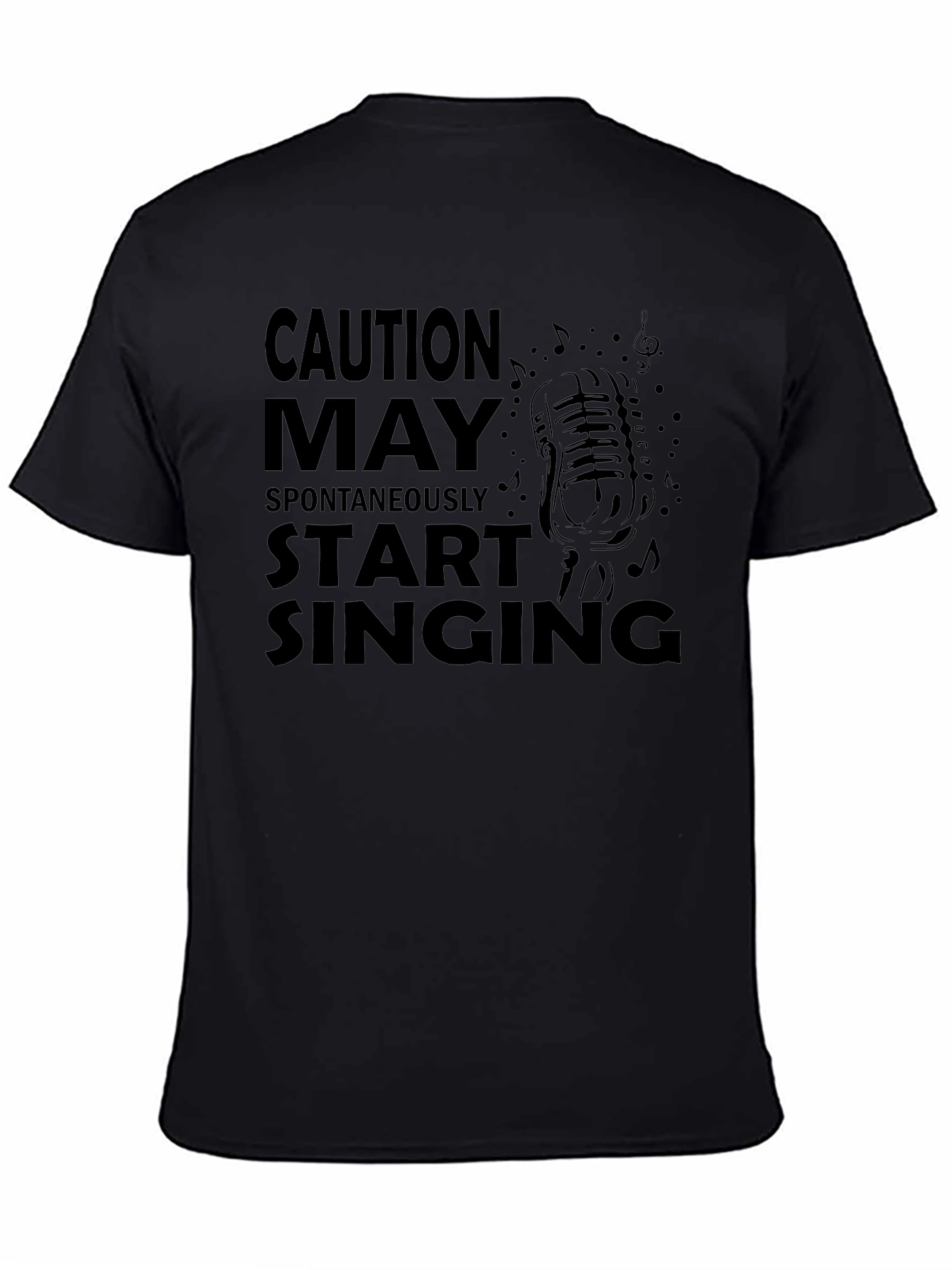 Caution May Spontaneously Start Singing T-Shirt