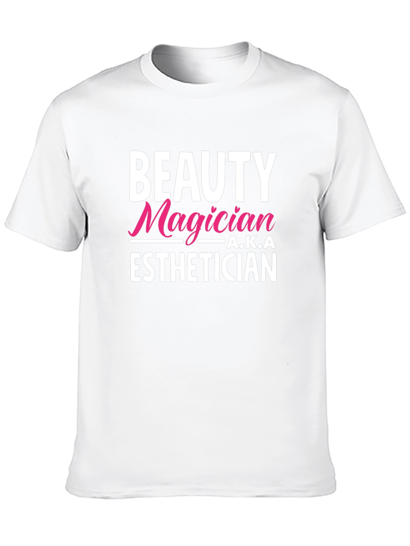 Beauty Magician A.K.A Esthetician Graphic T-Shirt