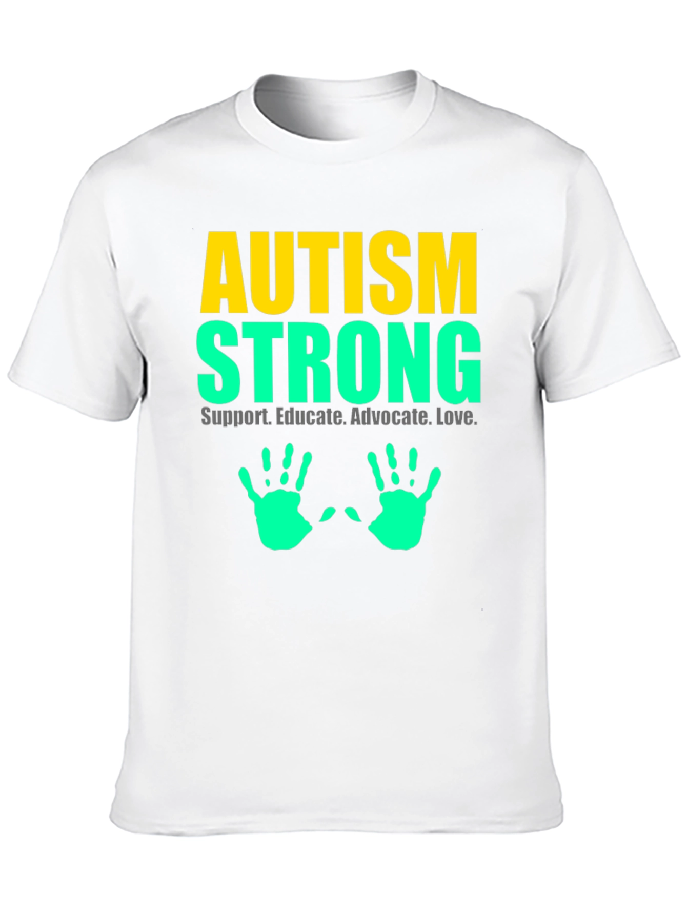 Autism Strong Tee - Support Educate Love