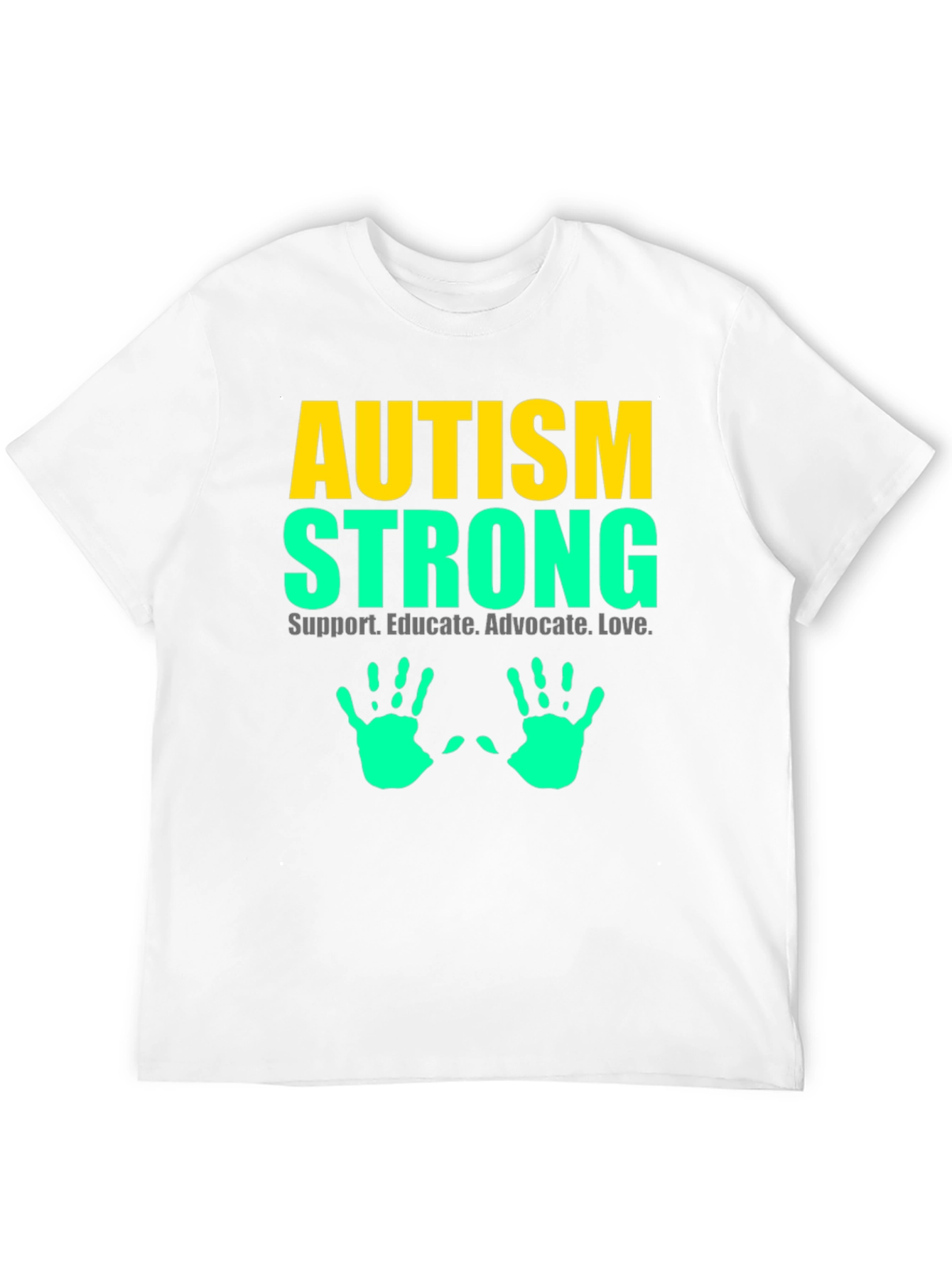 Autism Strong Tee - Support Educate Love