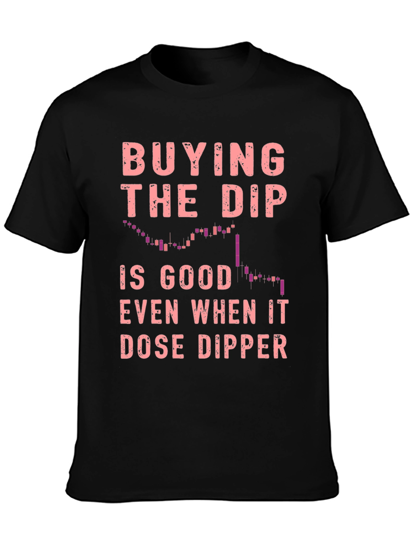 Buy the Dip Black T-Shirt