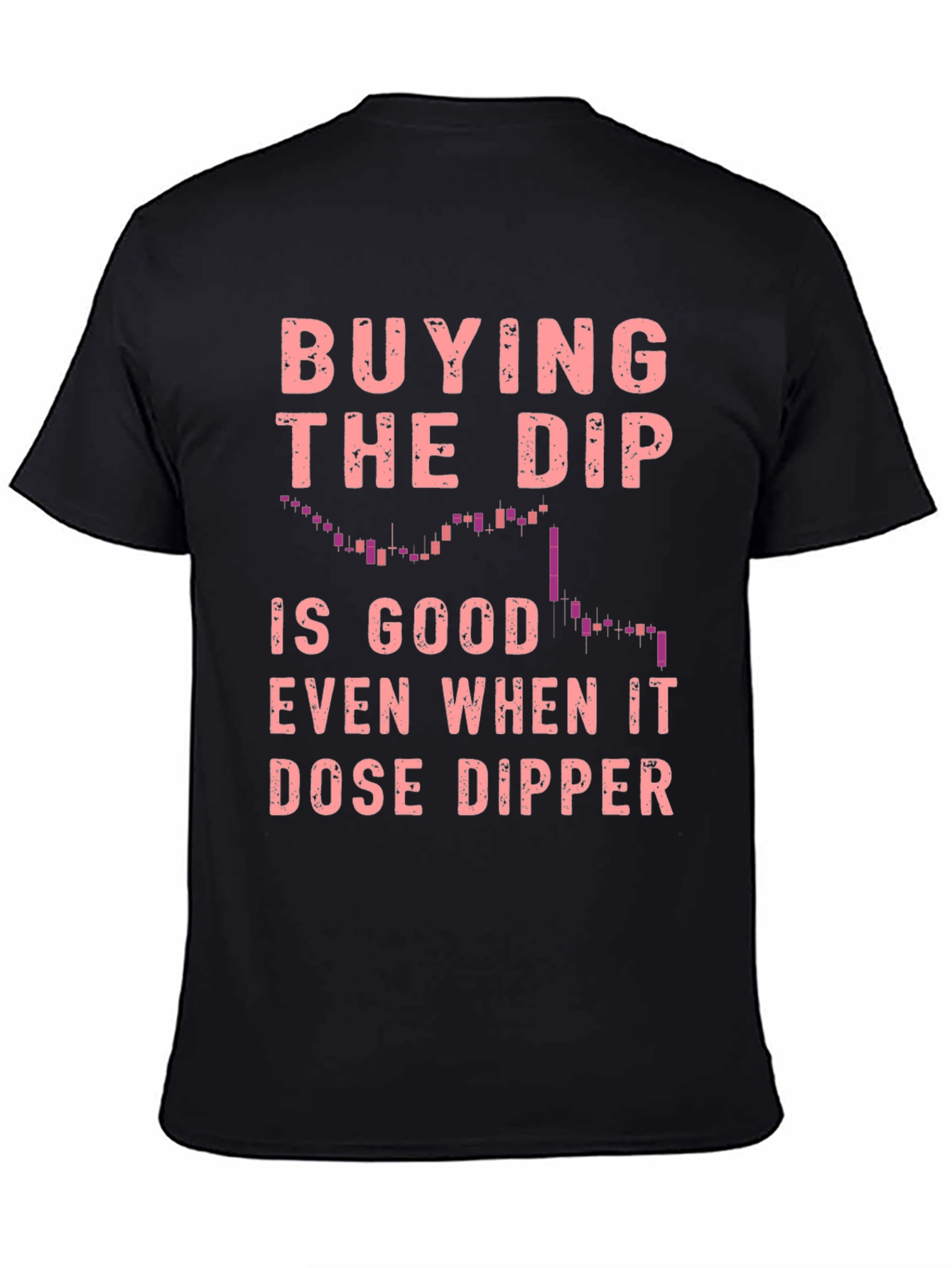 Buy the Dip Black T-Shirt