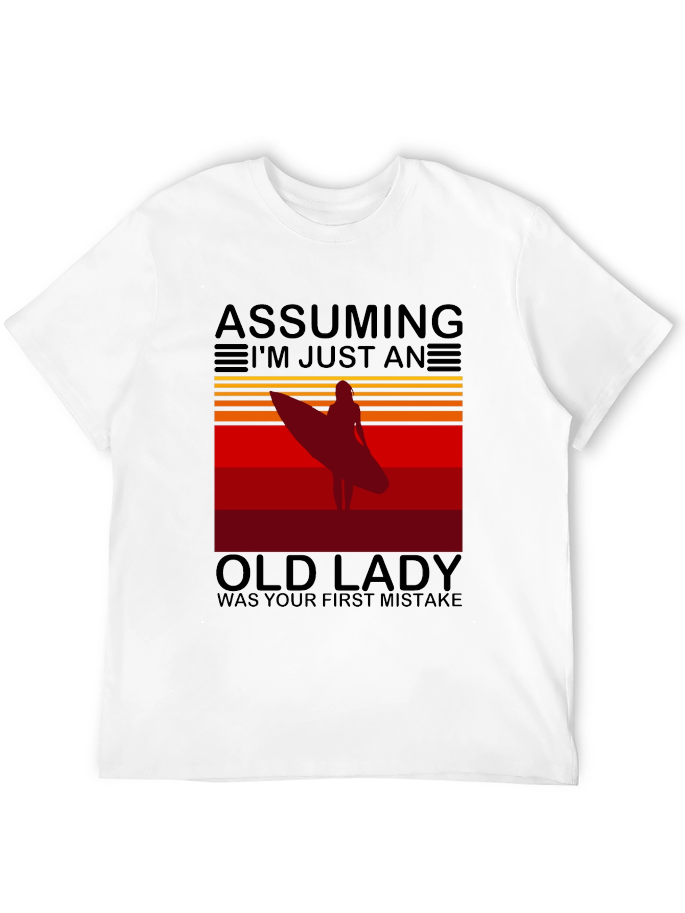 Assuming Old Lady Surfer T-Shirt