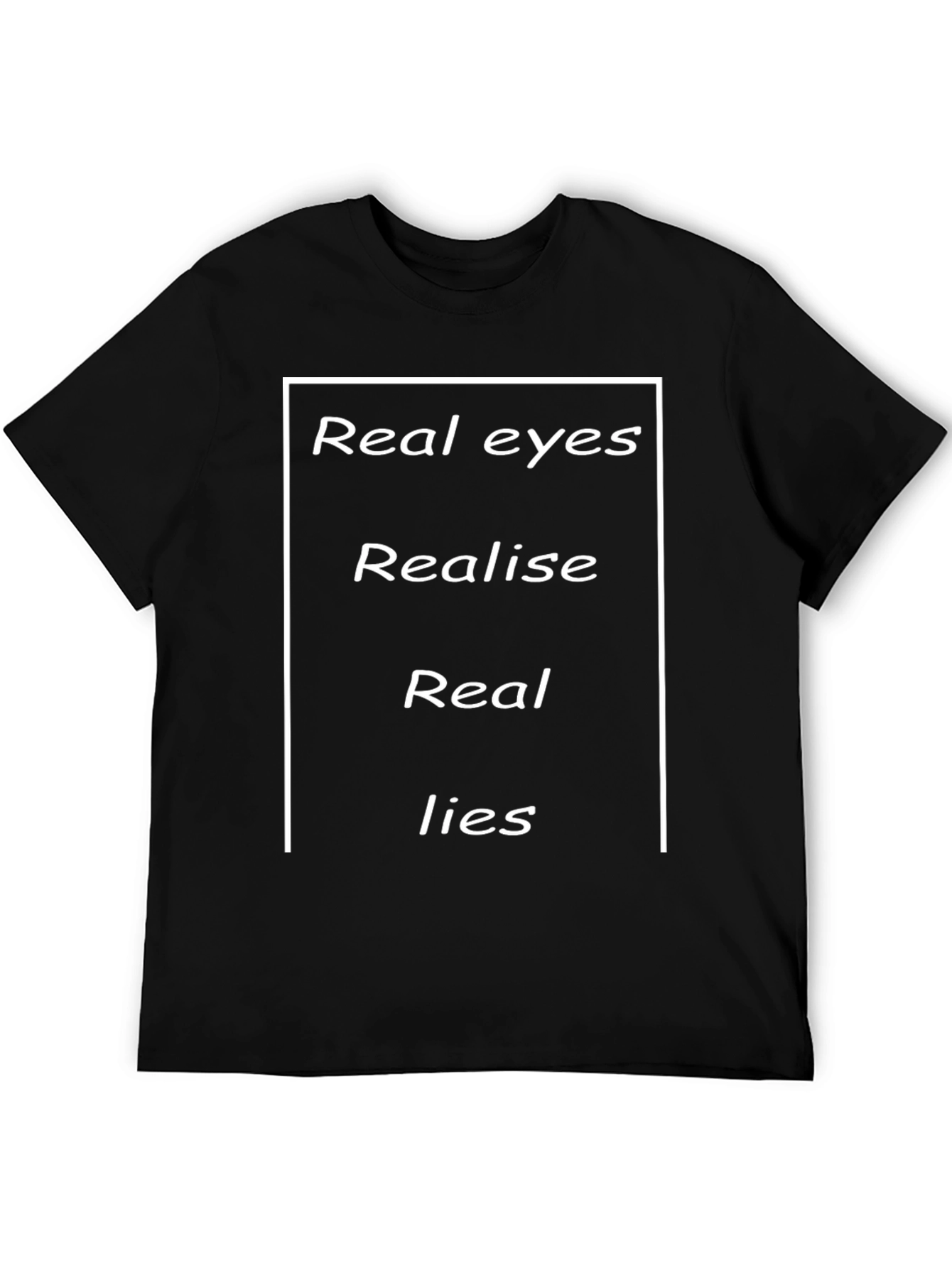 Real Eyes Realise Real Lies Graphic Tee - Black
