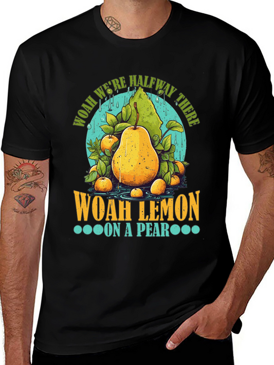 Woah Lemon on a Pear Graphic T-Shirt