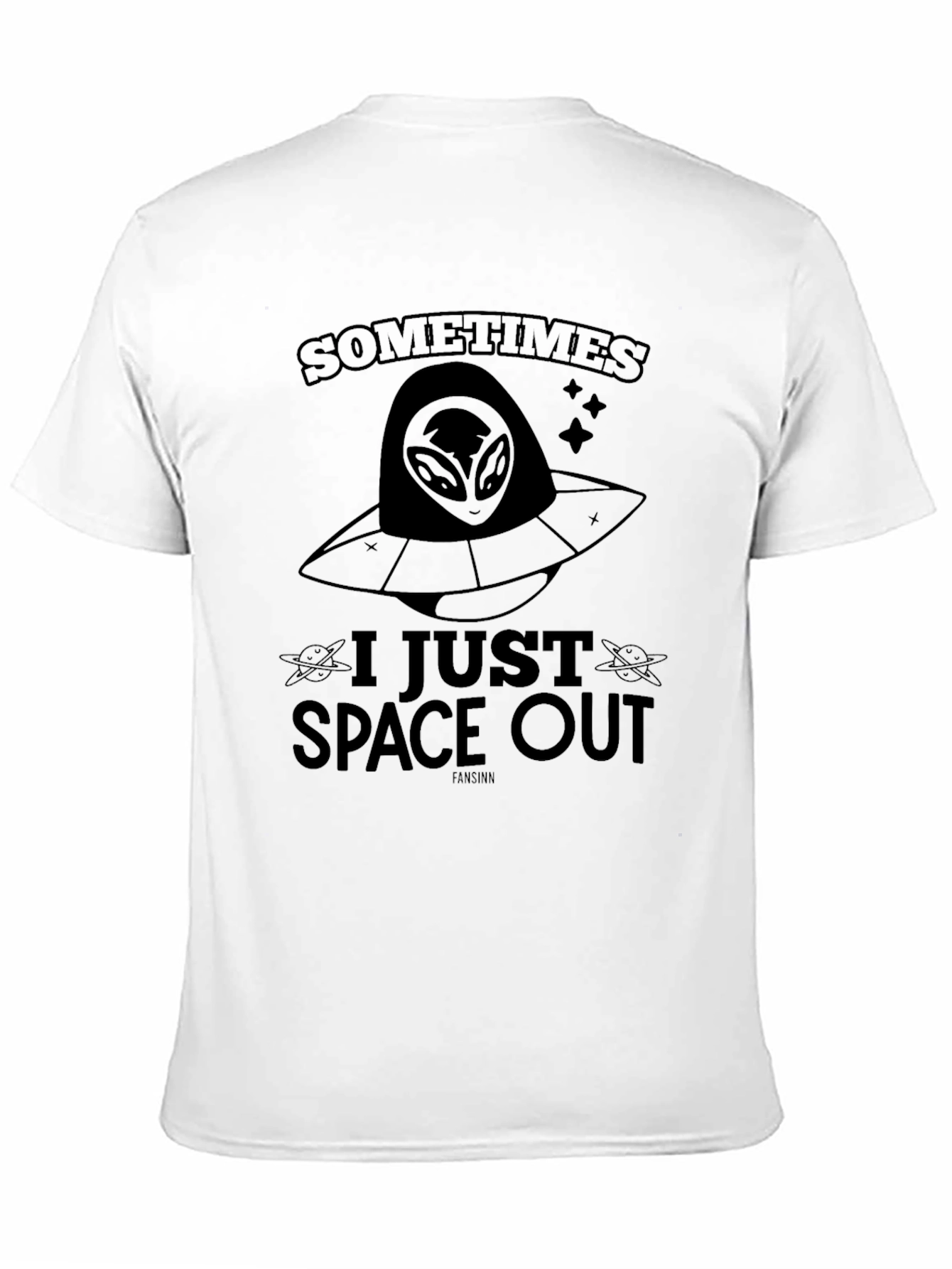 Sometimes I Just Space Out Alien UFO Graphic Tee