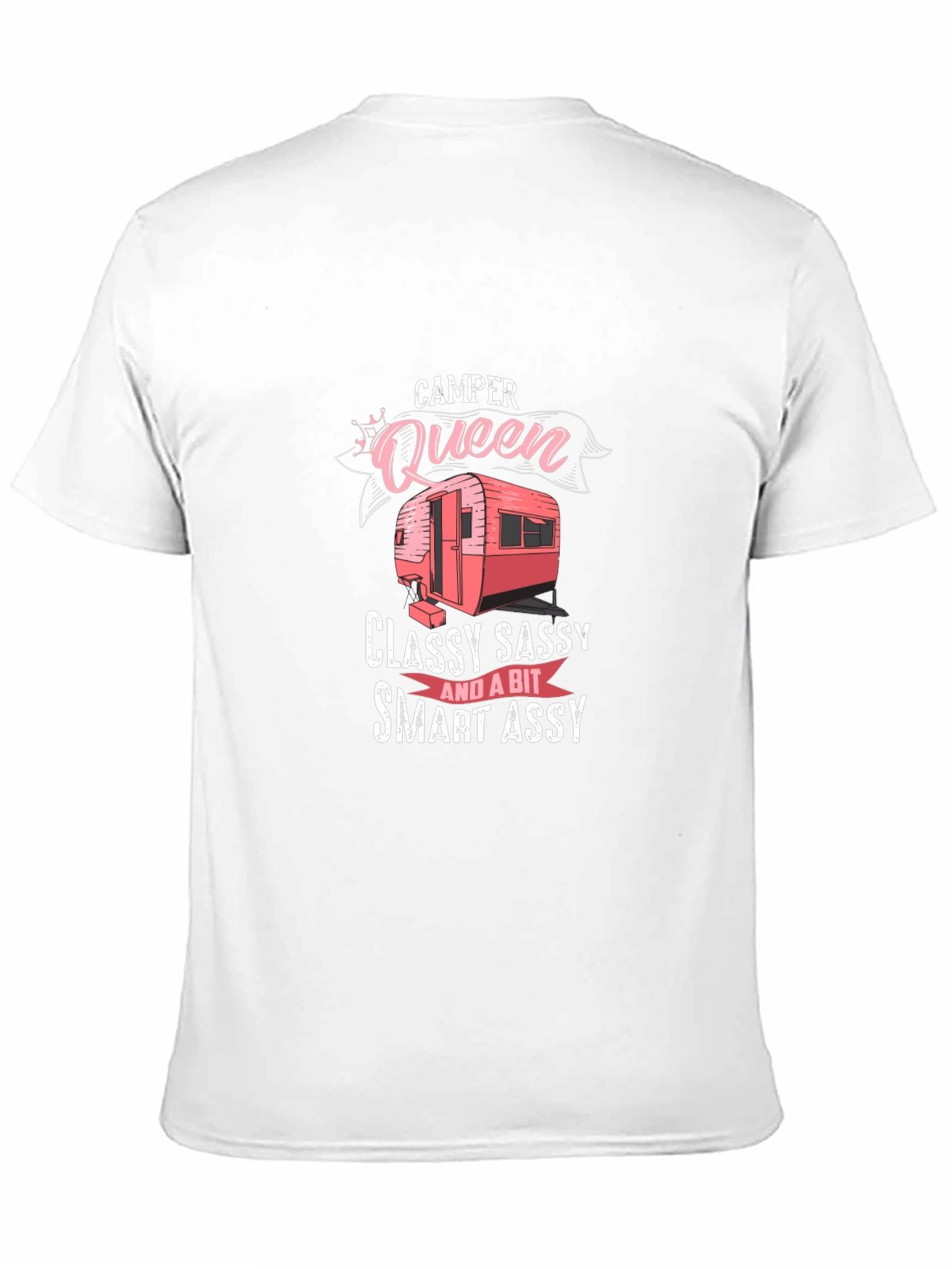 Camper Queen T-Shirt - Classy Sassy and Smart Assy