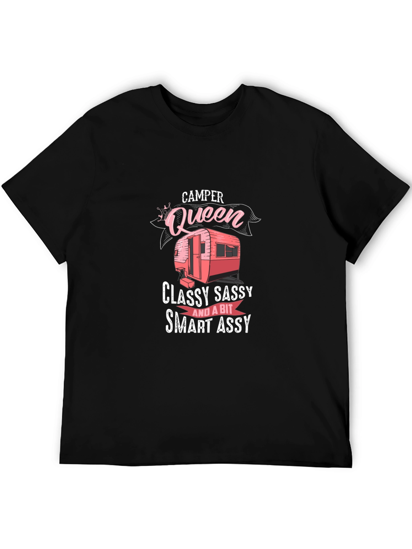 Camper Queen T-Shirt - Classy Sassy and Smart Assy