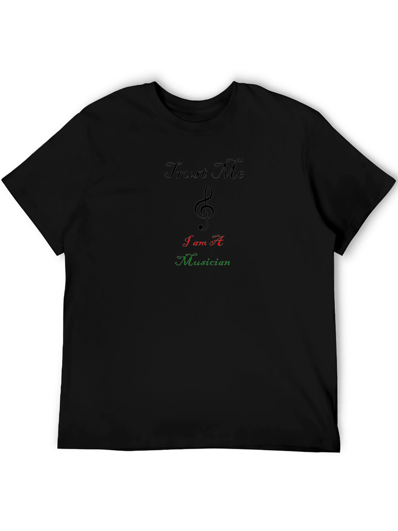 Trust Me I Am A Musician Graphic Tee