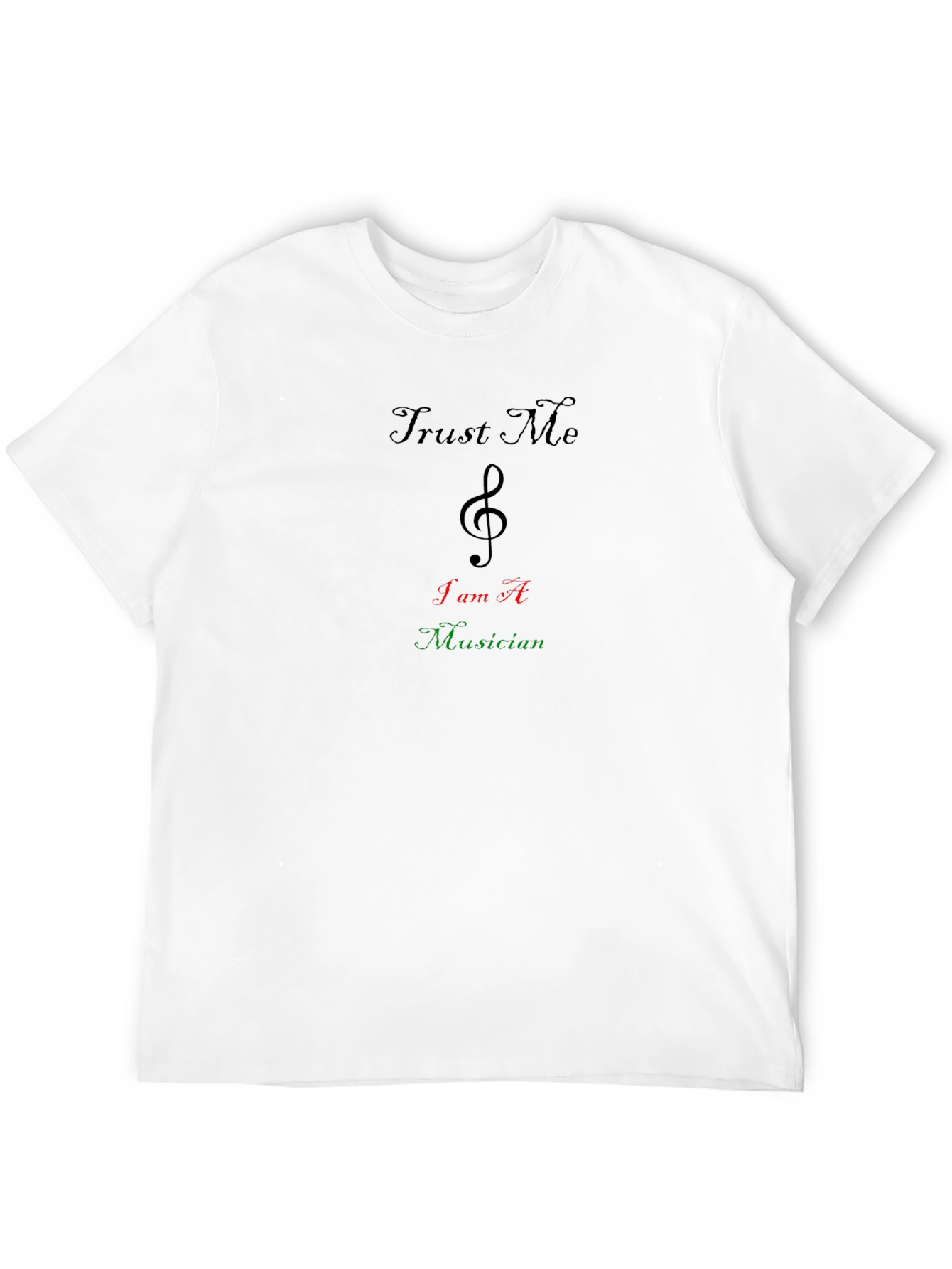 Trust Me I Am A Musician Graphic Tee