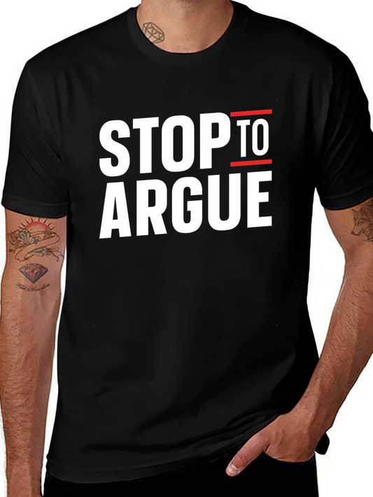 Stop To Argue Black Graphic Tee
