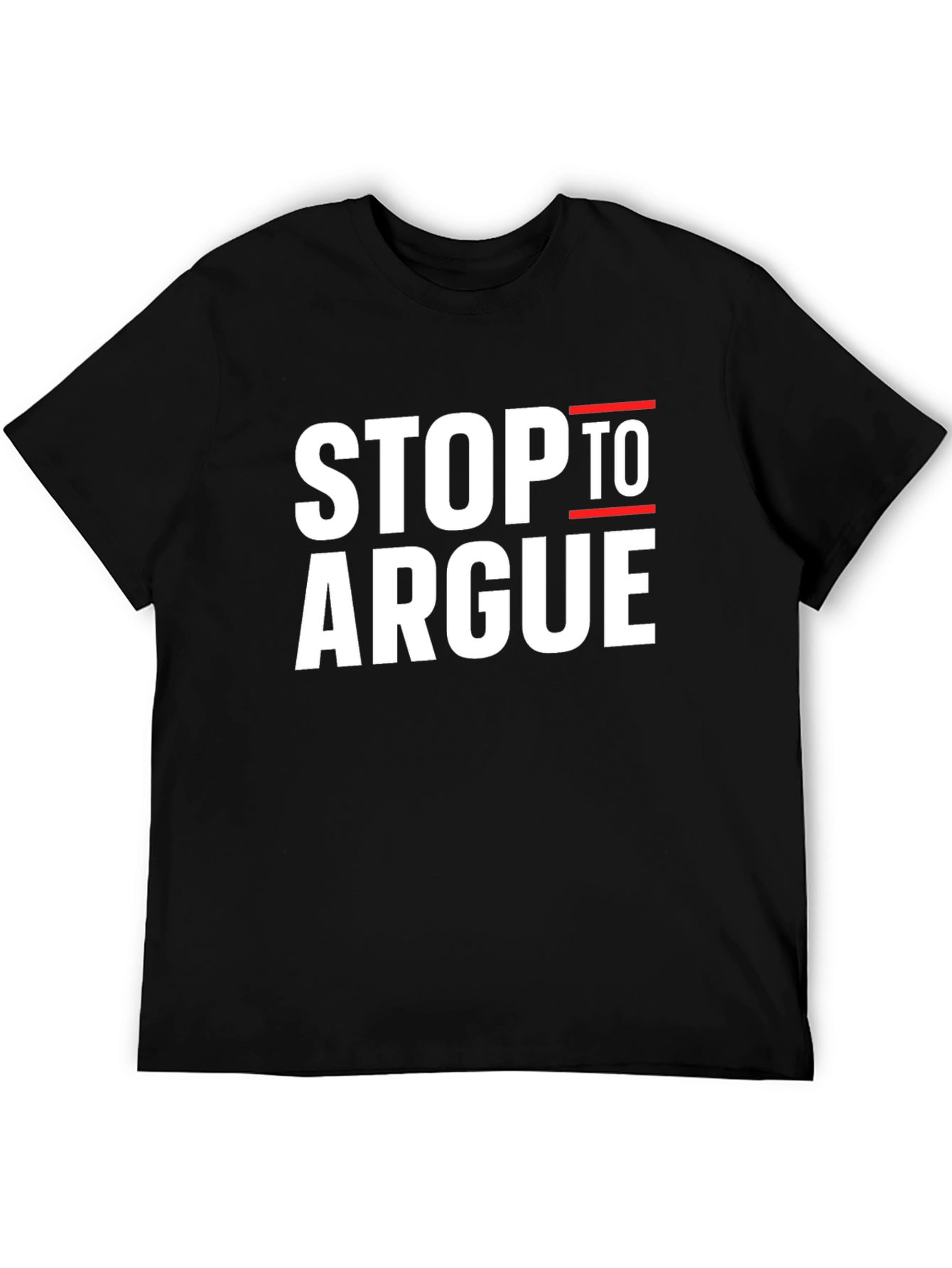 Stop To Argue Black Graphic Tee