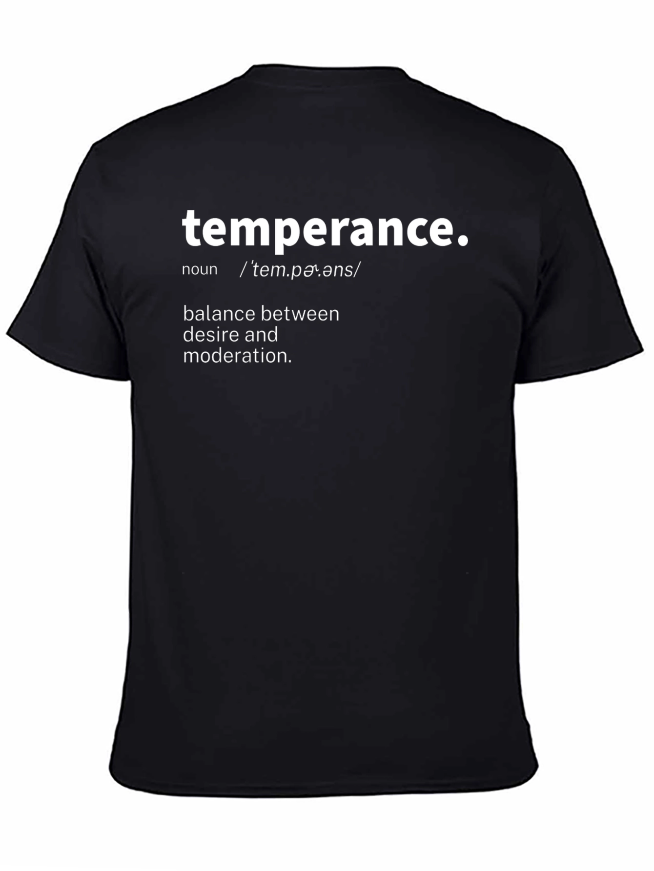 Temperance Definition T-Shirt Balance & Moderation
