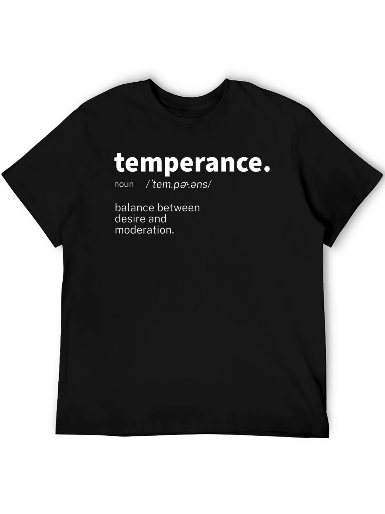 Temperance Definition T-Shirt Balance & Moderation