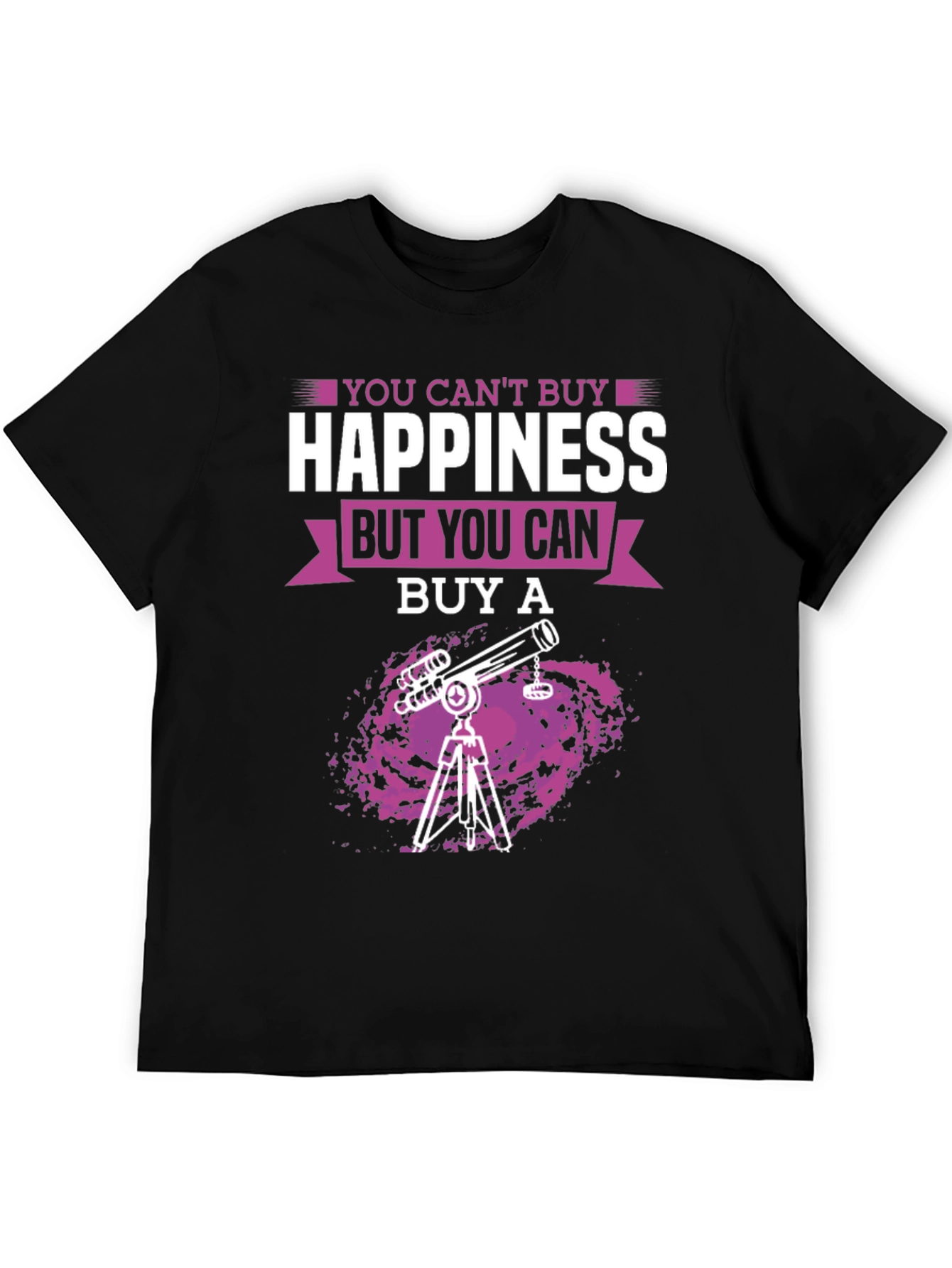 Telescope Lover T-Shirt: Cant Buy Happiness Astronomy Tee