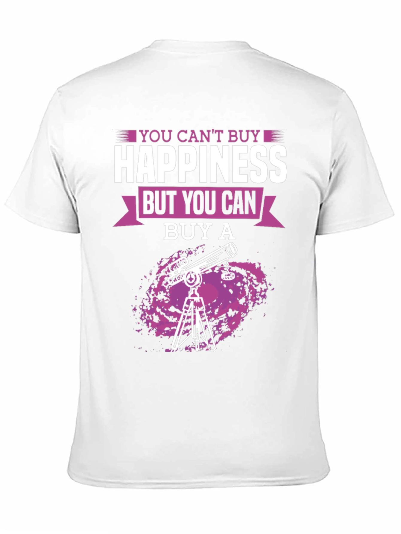 Telescope Lover T-Shirt: Cant Buy Happiness Astronomy Tee
