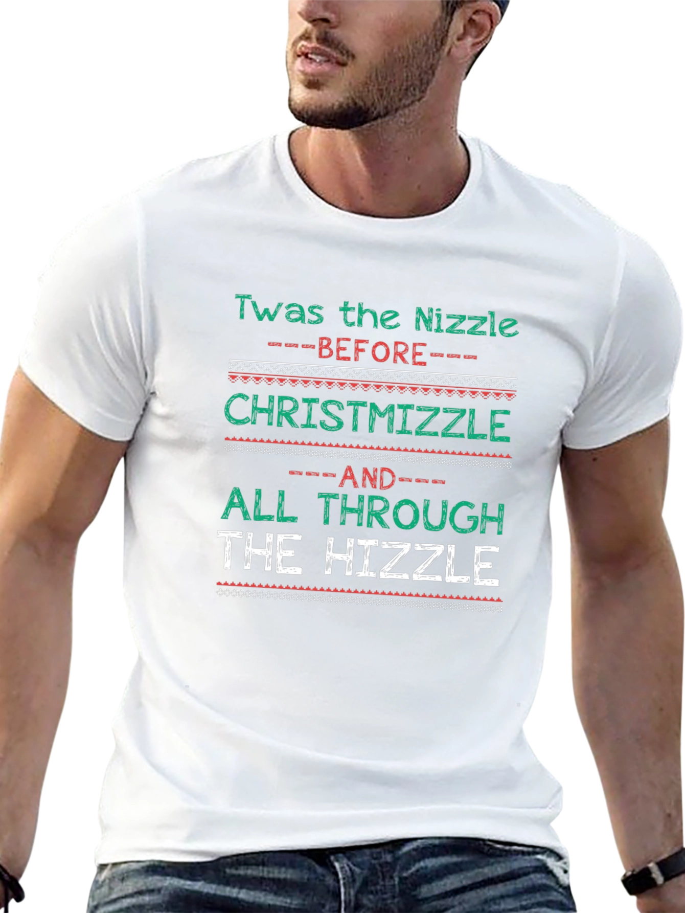 Twas the Nizzle Chrismizzle Mens Graphic Tee