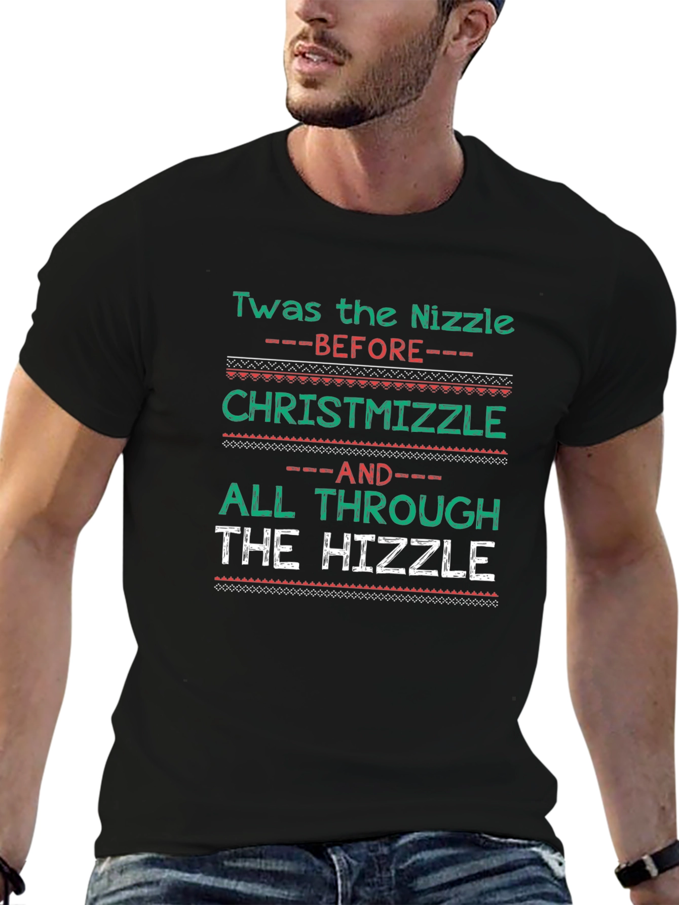 Twas the Nizzle Chrismizzle Mens Graphic Tee