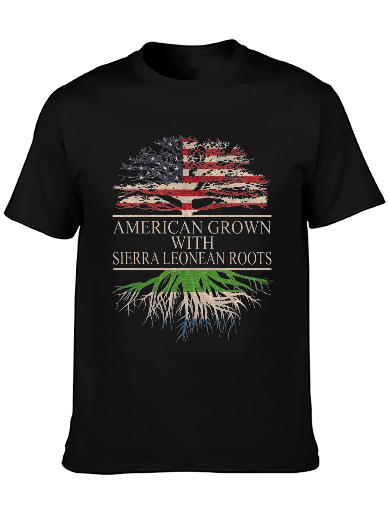 American Grown Sierra Leonean Roots T-Shirt