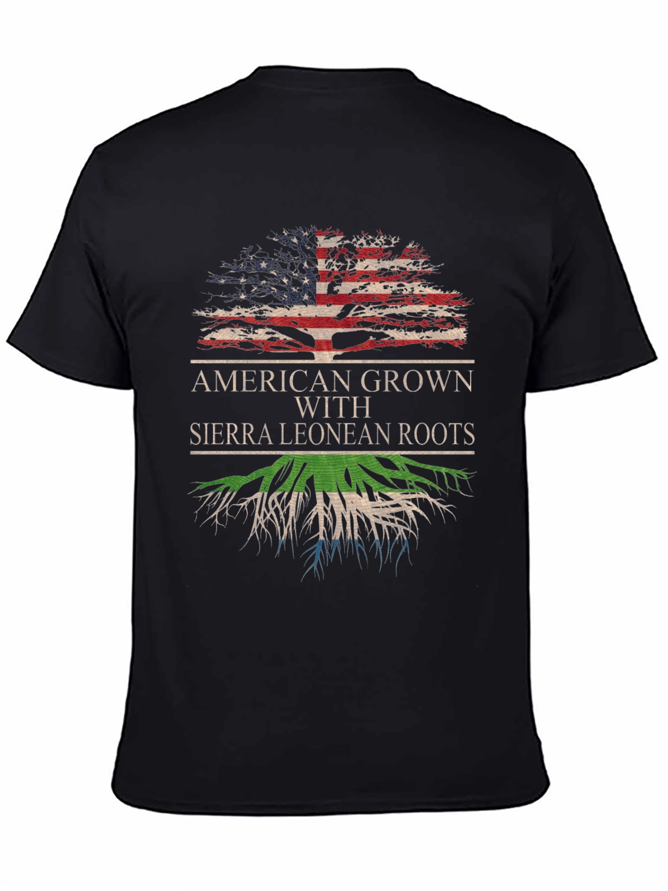 American Grown Sierra Leonean Roots T-Shirt