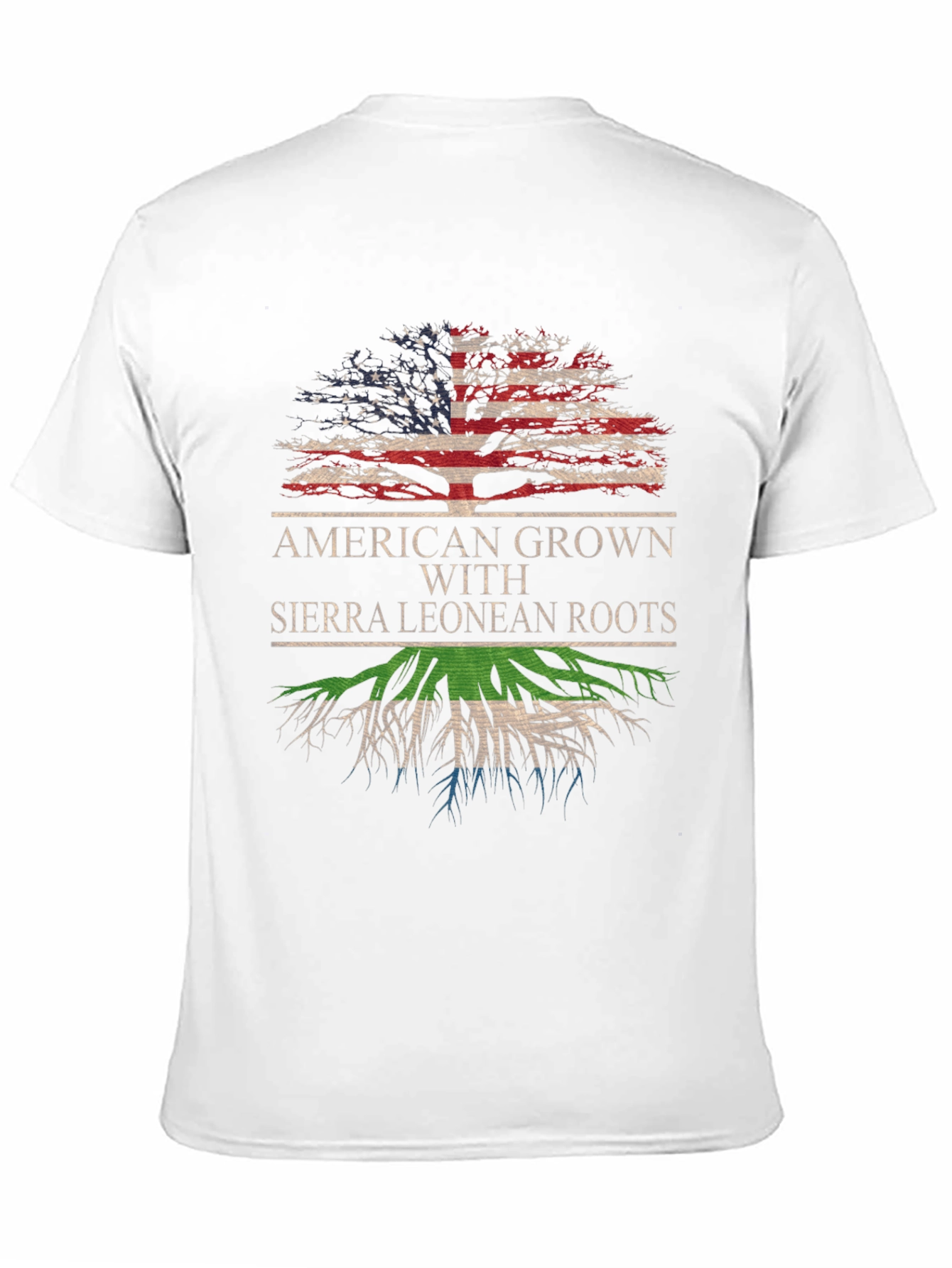 American Grown Sierra Leonean Roots T-Shirt