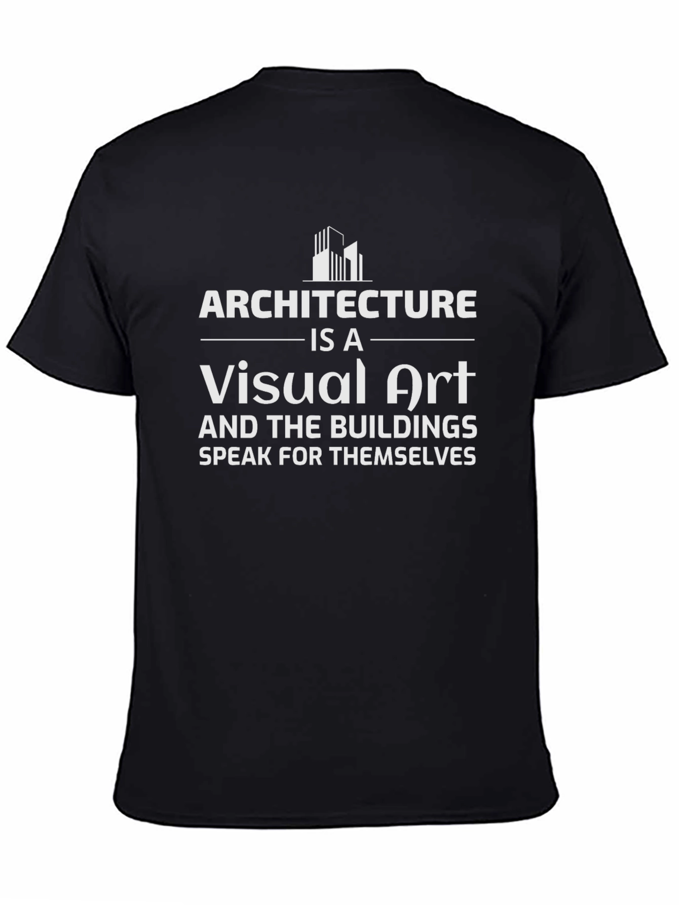 Architecture is a Visual Art Graphic T-Shirt