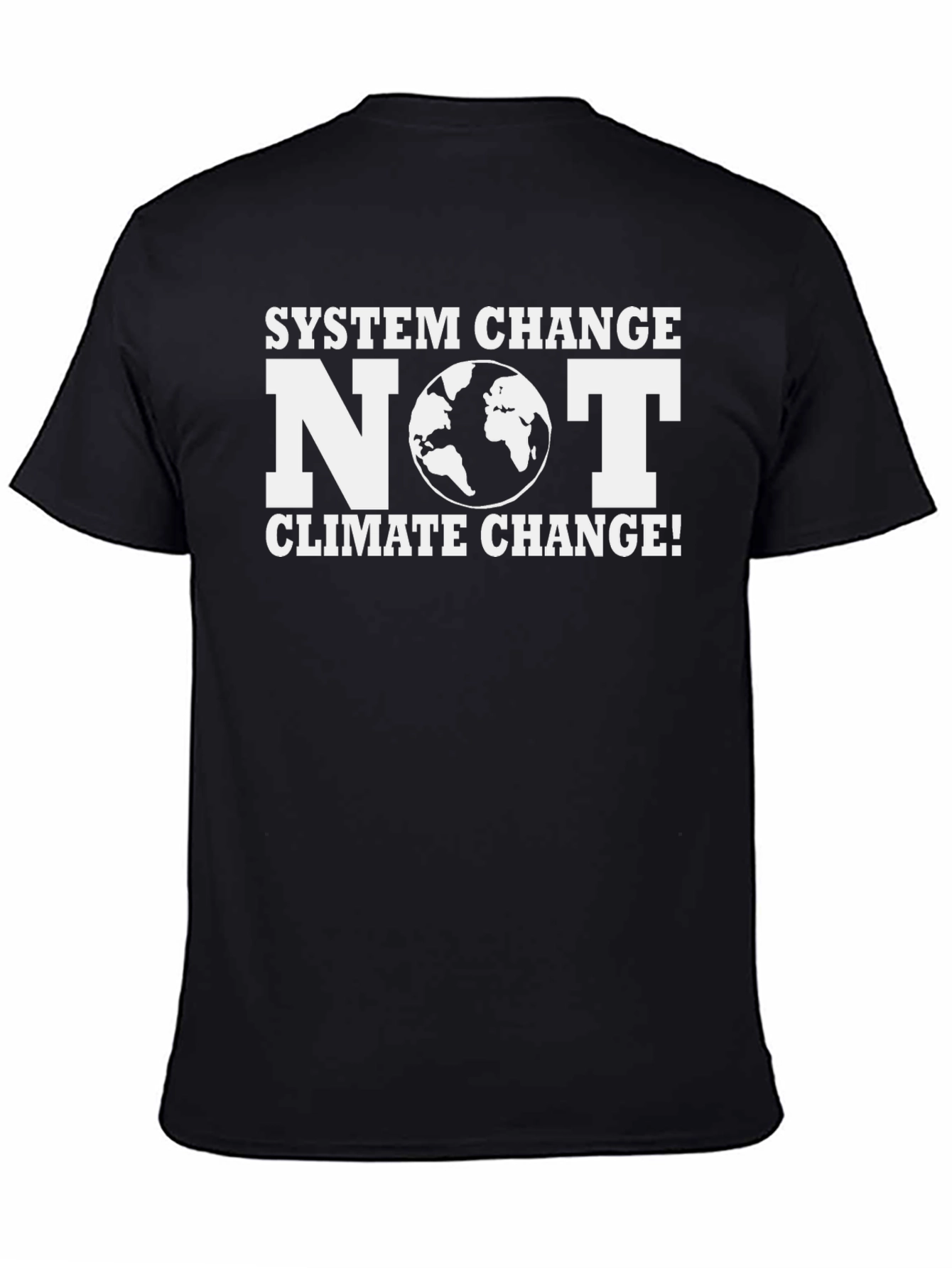 System Change NOT Climate Change T-Shirt
