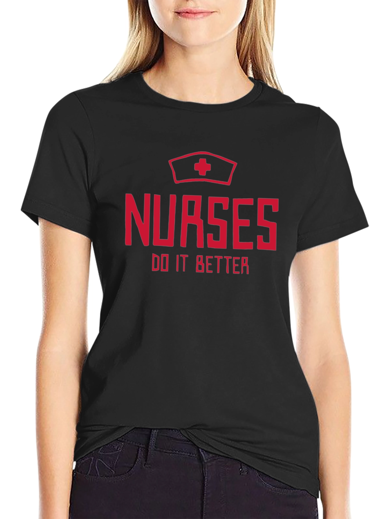 Nurses Do It Better T-Shirt - Nurse Apparel