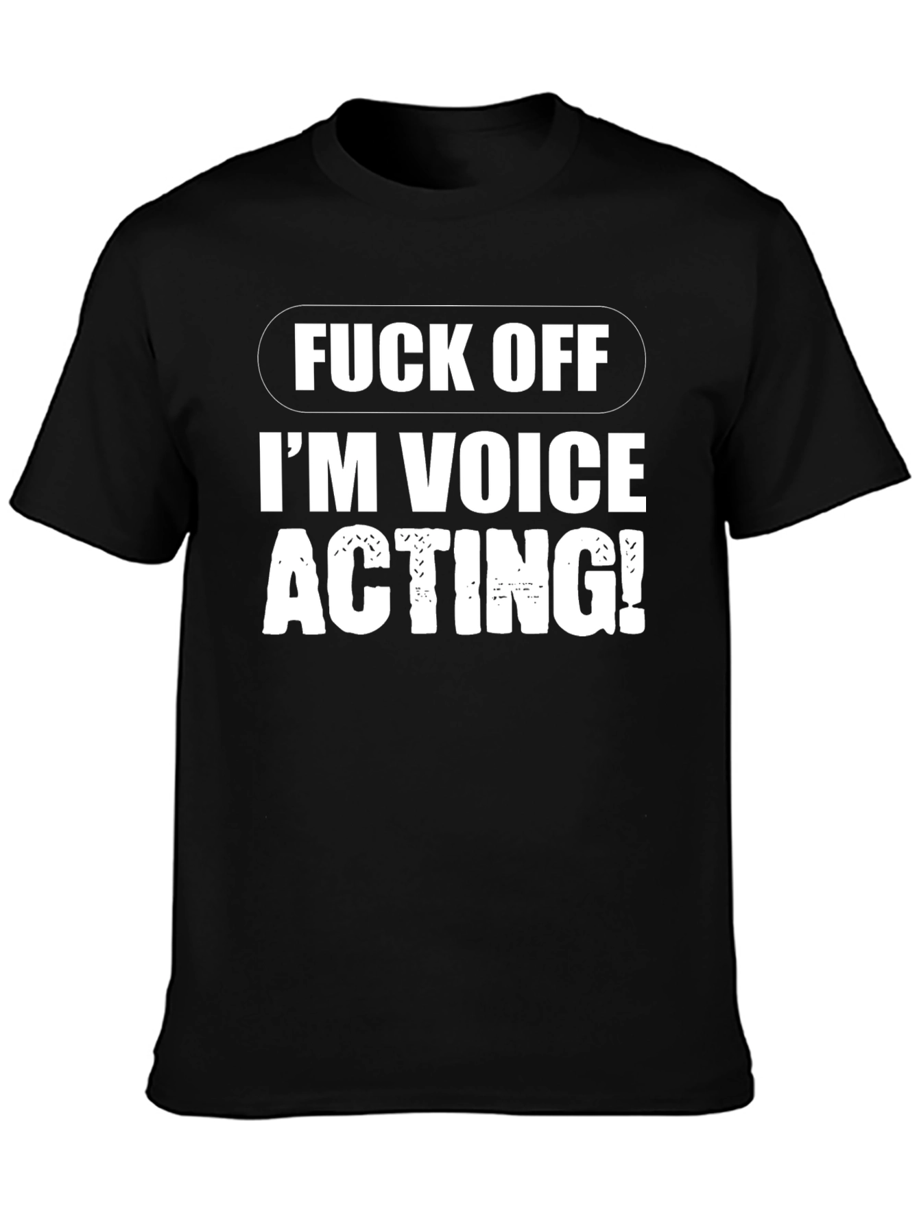 Voice Acting T-Shirt - Black Funny Tee