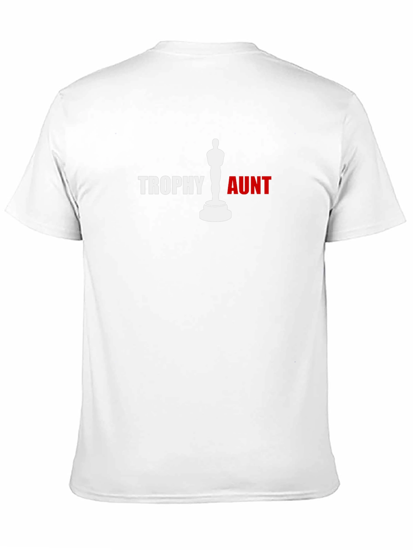 Trophy Aunt Graphic T-Shirt - Novelty Tee