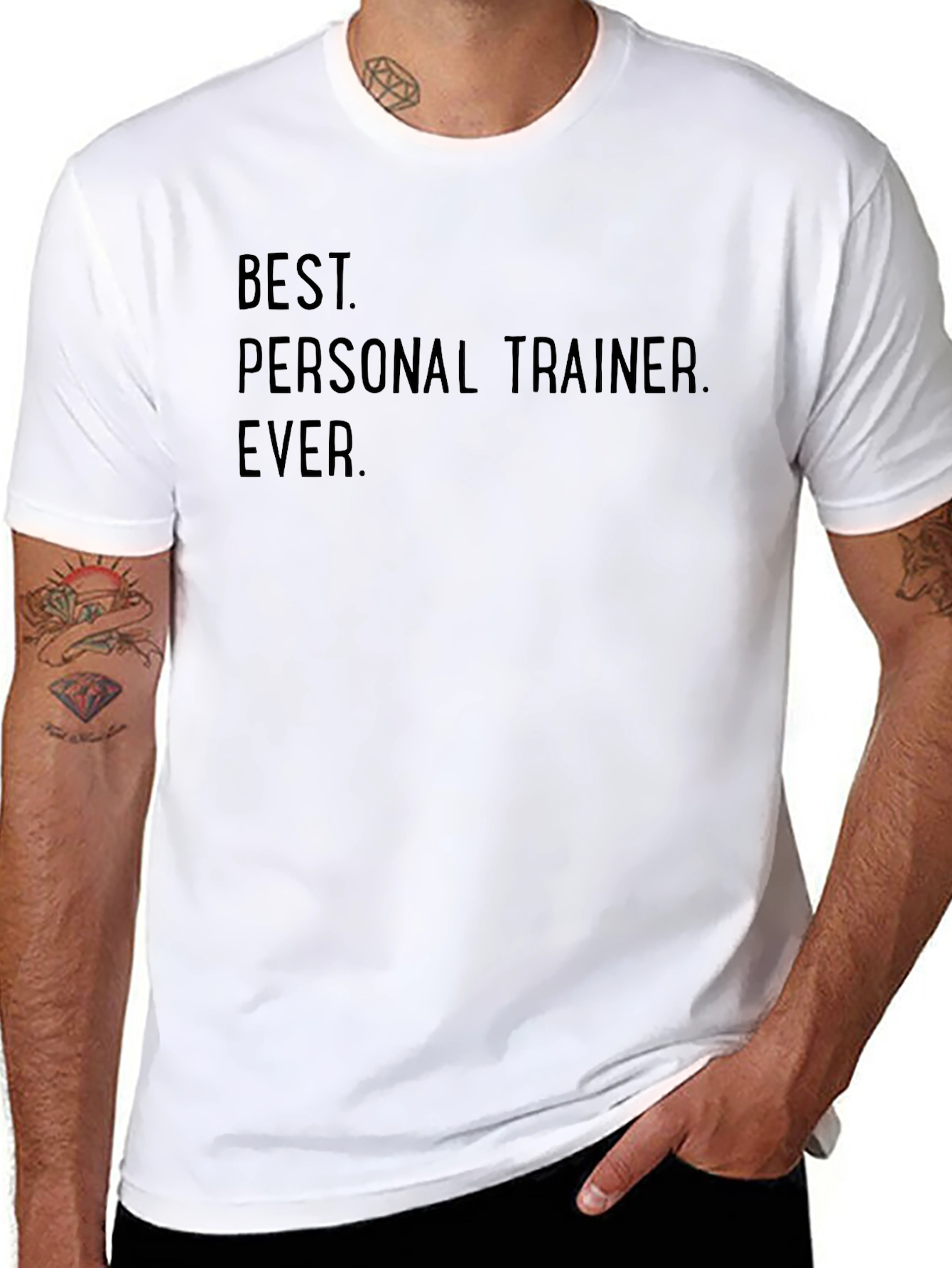 Best Personal Trainer Ever. T-Shirt
