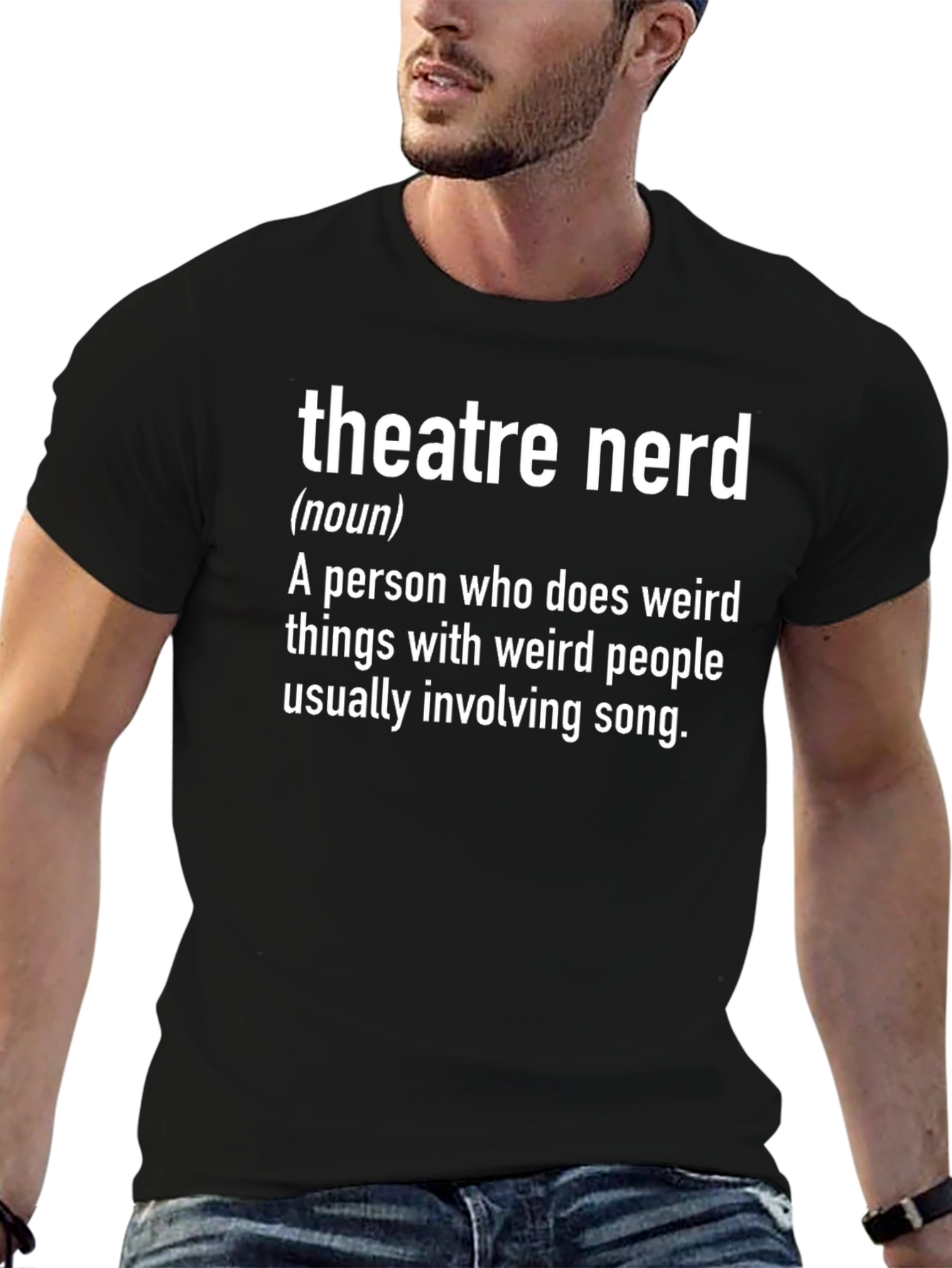 Theatre Nerd T-Shirt - Funny Drama Gift