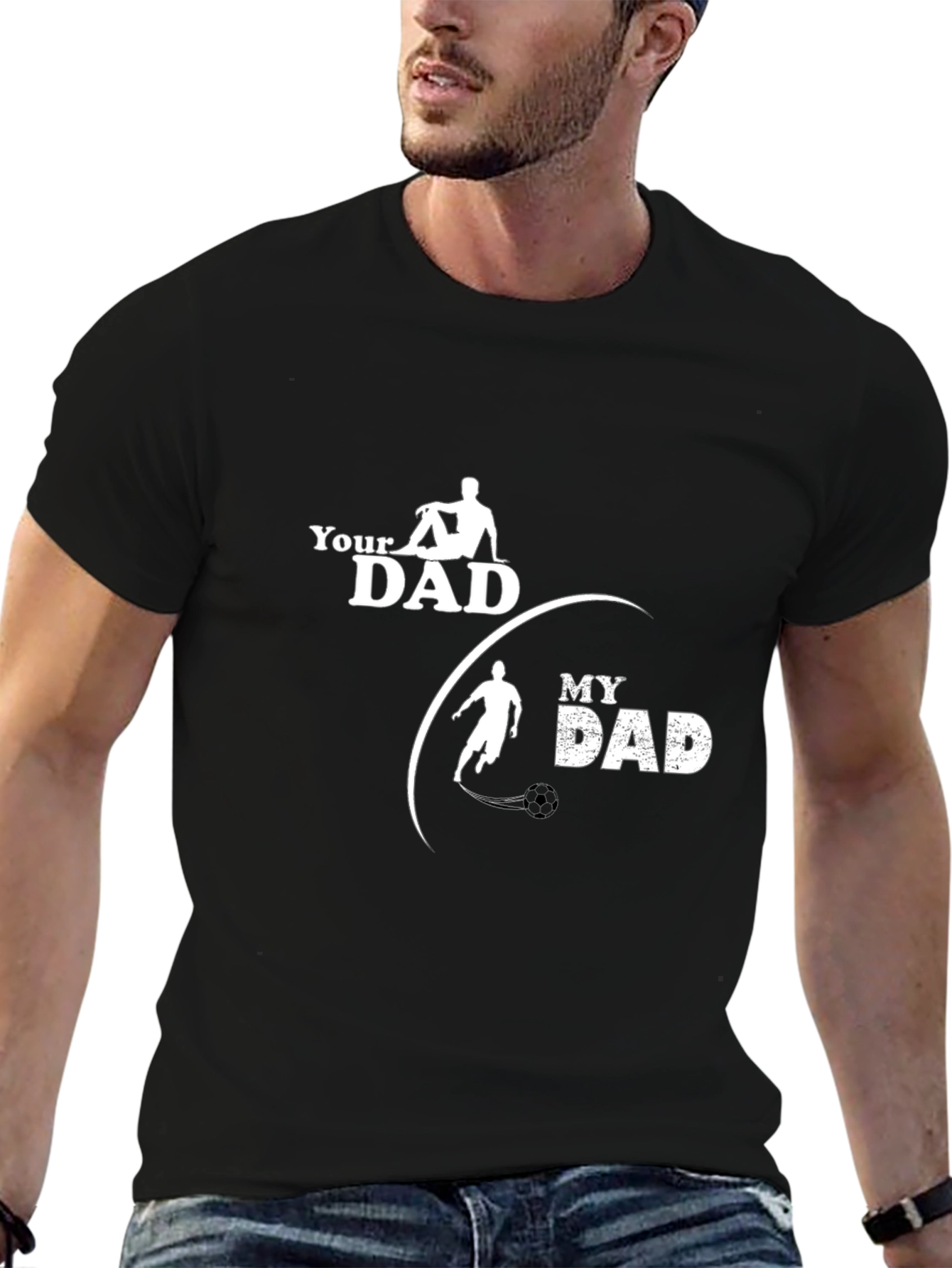 Your Dad My Dad Soccer T-Shirt