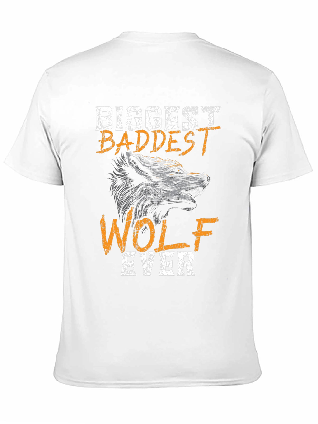 Biggest Baddest Wolf Ever T-Shirt